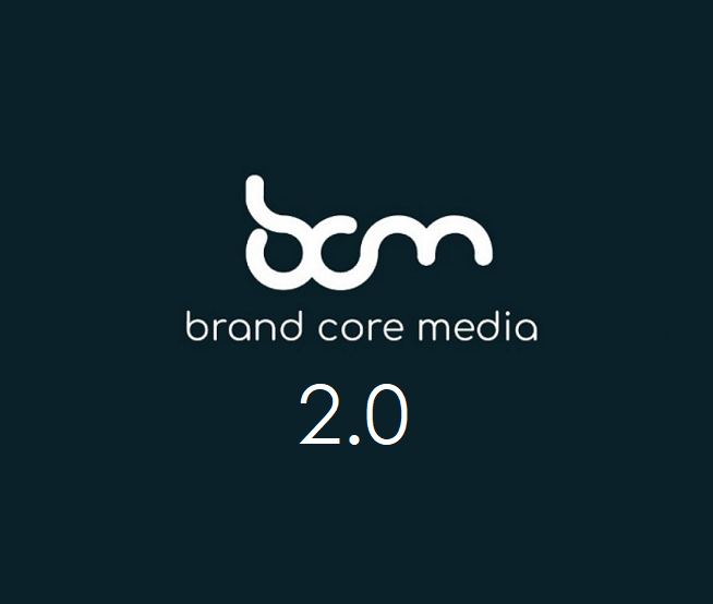Brand Core Media 2.0